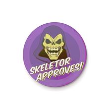 Masters of the Universe - Approves - 25mm Pin Badge