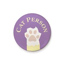 Cat Person - Quote - 25mm Pin Badge